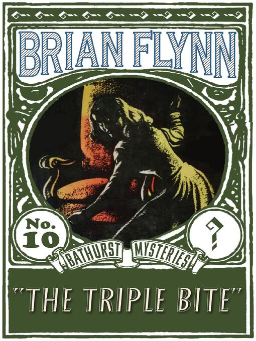 Title details for The Triple Bite by Brian Flynn - Available